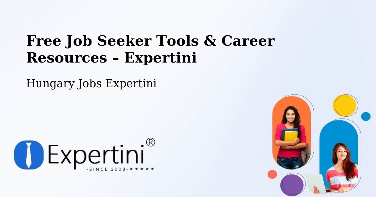 Free Job Seeker Tools & Career Resources – Pér - Pér, Hungary Jobs Expertini