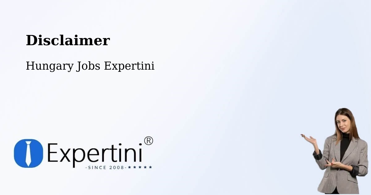 Disclaimer – Pér - Hungary Jobs Expertini