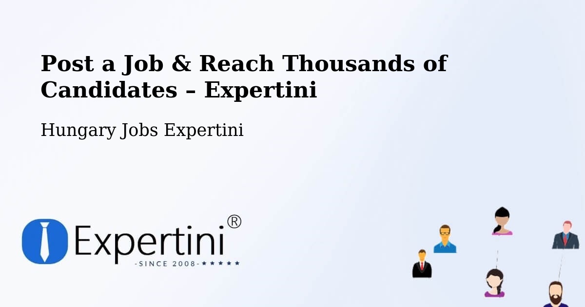 Post a Job in Pér – Hire the Right Talent - Pér, Hungary Jobs Expertini