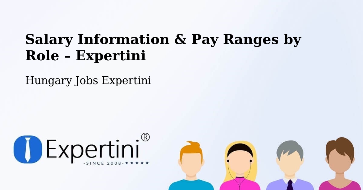 Salary Information & Pay Ranges – Pér - Pér, Hungary Jobs Expertini